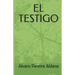 El Testigo