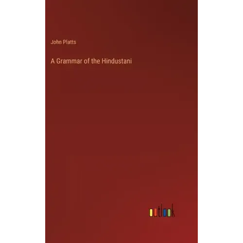 A Grammar of the Hindustani