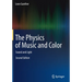 The Physics of Music and Color: Sound and Light