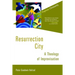 Resurrection City: A Theology of Improvisation