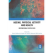 Ageing, Physical Activity and Health: International Perspectives