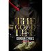 The Good Life Part 2: The Re-Up