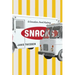 Snacks: A Canadian Food History