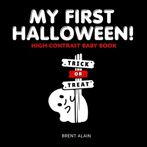 My First Halloween: High-Contrast Black-and-White Book for Newborns and Babies