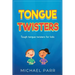 Tongue Twisters: Tough tongue twisters for kids