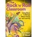 The Rock 'n' Roll Classroom: Using Music to Manage Mood, Energy, and Learning