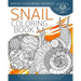 Snail Coloring Book: An Adult Coloring Book of 40 Zentangle Snails with Henna, Paisley and Mandala Style Patterns