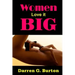 Women Love it Big