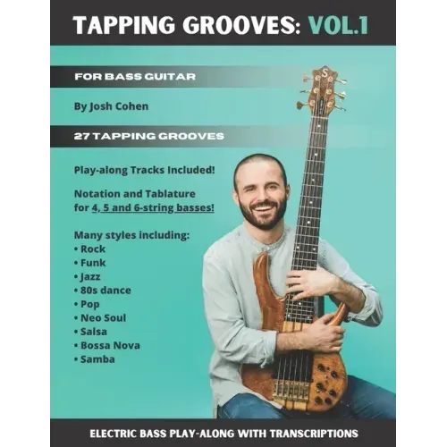 Tapping Grooves: Vol.1: Electric Bass Play-along with Transcriptions