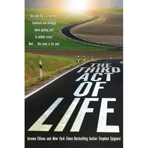 The Third Act of Life