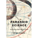 Paranoid Science: The Christian Right's War on Reality