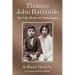 Thomas John Barnardo, His Life, Homes & Orphanages: A Short History