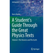 A Student's Guide Through the Great Physics Texts: Volume I: The Heavens and the Earth
