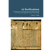 42 Purifications: 42 Purifications: Translations & Commentary on Utterance 125 of the Ancient Egyptian Book of the Dead