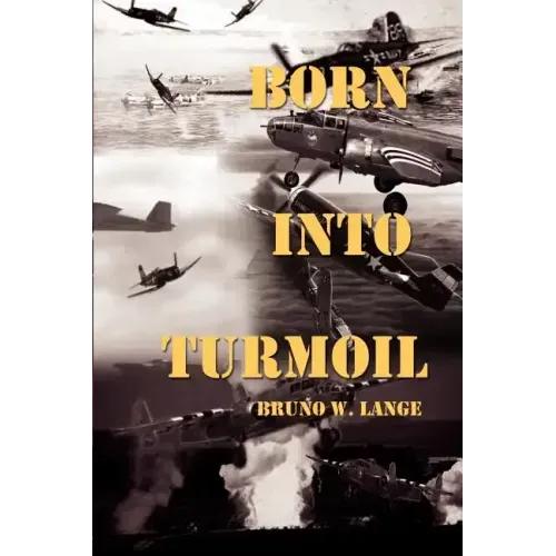 Born Into Turmoil