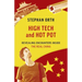 High Tech and Hot Pot: Revealing Encounters Inside the Real China