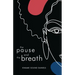 The pause and the breath