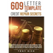 609 Letter Template And Credit Repair Secrets: How To File A Credit Dispute And Increase Your Score. The Ultimate Guide To Everything You Must Know, W