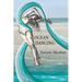 Ocean Dancing: A Memoir of Courage, Solitude, and the Healing Power of Story