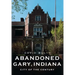 Abandoned Gary, Indiana: City of the Century