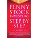 Penny Stock Investing: Step-by-Step Guide to Generate Profits from Trading Penny Stocks in as Little as 30 Days with Minimal Risk and Without
