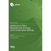 Advances in Plant Reproductive Ecology and Conservation Biology