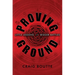 Proving Ground: Little Lessons for Bigger Battles
