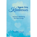 Speak Only Kindnesses: Volume 3: Mastering the New Energy