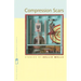 Compression Scars: Stories