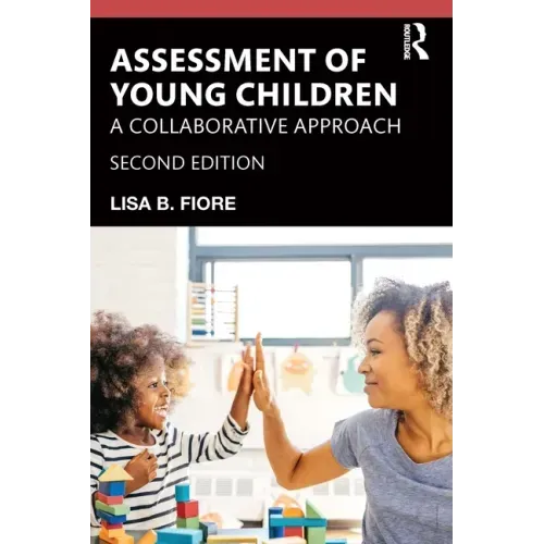 Assessment of Young Children: A Collaborative Approach