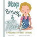 Stop! Breathe! and Think!