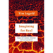Imagining for Real: Essays on Creation, Attention and Correspondence