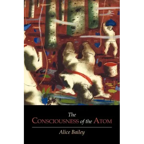 The Consciousness of the Atom
