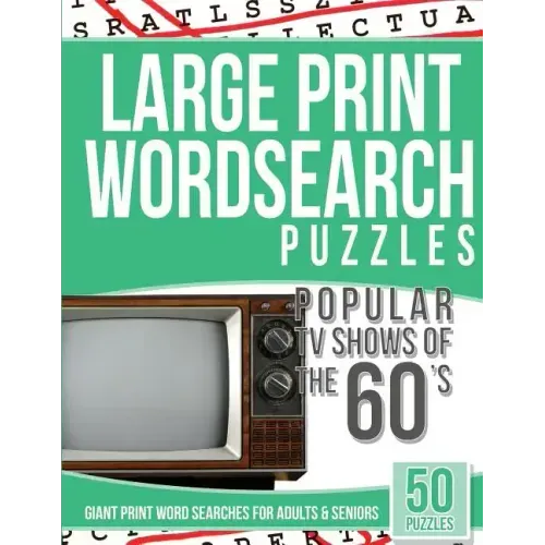 Large Print Wordsearches Puzzles Popular TV Shows of the 60s: Giant Print Word Searches for Adults & Seniors
