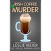 Irish Coffee Murder