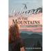 A Whisper in the Mountains: A Gnatty Branch Farm Novel