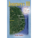 Journeys III: A Pictorial Essay of Artillery Hill and Ben Het, Vietnam