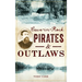 Cave-In-Rock Pirates and Outlaws