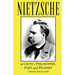 Nietzsche as Critic, Philosopher, Poet and Prophet