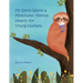 My Sloth Wants a Milkshake: Mental Health for Young Humans