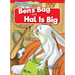 Ben's Bag: And, Hal Is Big