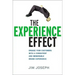 The Experience Effect: Engage Your Customers with a Consistent and Memorable Brand Experience