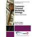 Customer-Oriented Marketing Strategy: Theory and Practice