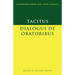 Tacitus: Dialogus de Oratoribus