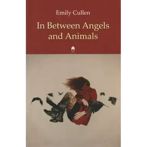 In Between Angels and Animals