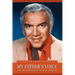 My Father's Voice: The Biography of Lorne Greene