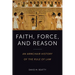 Faith, Force, and Reason: An Armchair History of the Rule of Law