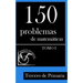 150 Problemas de Matemáticas para Tercero de Primaria (Tomo 1)