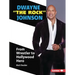 Dwayne the Rock Johnson: From Wrestler to Hollywood Hero