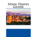 Spain Travel Guide